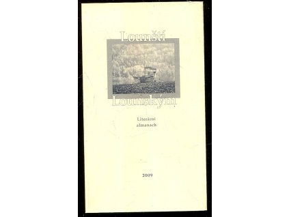 Lounští Lounským, 2009