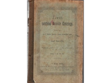 Život svatého Aloisia Gonzagy, Josef M Koudelka, 1891