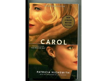Carol - previously titled The Piece of Salt, Patricia Highsmith, 1993