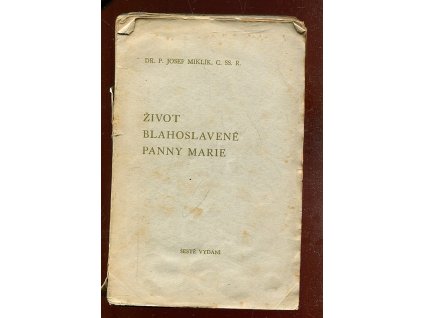Život blahoslavené Panny Marie, Josef Miklík, 1940