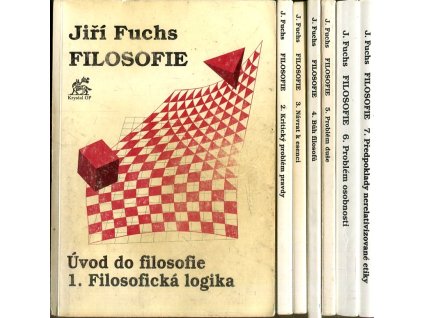 Filosofie : úvod do filosofie. 1-7, Filosofická logika, Jiří Fuchs, 1993