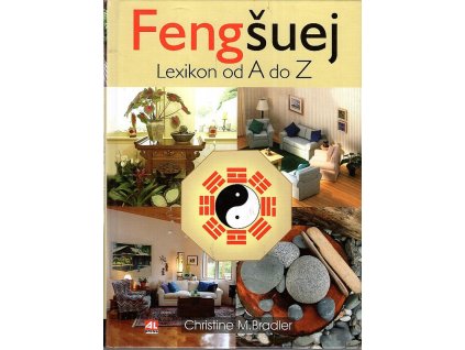Feng šuej - lexikon od A do Z