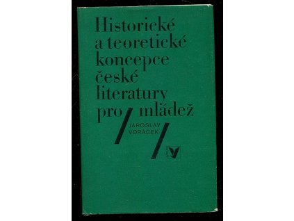 211128 historicke a teoreticke koncepce ceske literatury pro mladez