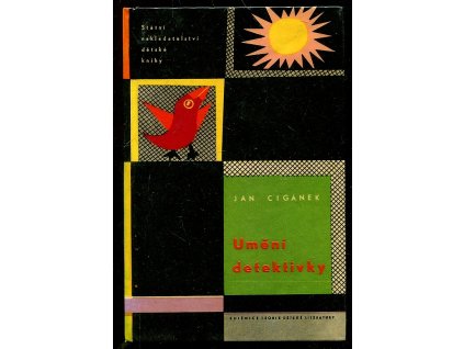 Umění detektivky - o smyslu a povaze detektivky, Jan Cigánek, 1962