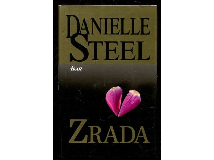 Zrada, Danielle Steel, 2013