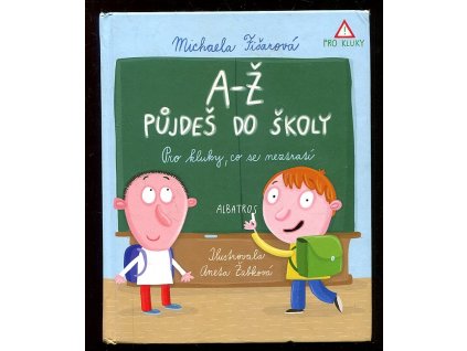 211344 a z pujdes do skoly pro kluky co se neztrati