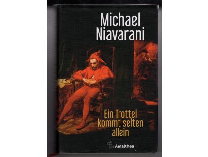 Ein Trottel kommt selten allein, Michael Niavarani, 2017