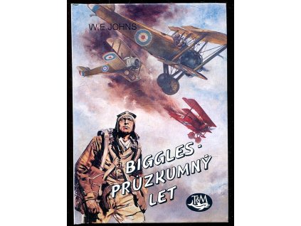 Biggles - průzkumný let, William Earl Johns, 1995