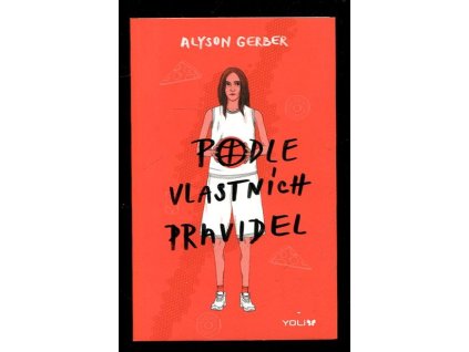 Podle vlastních pravidel, Alyson Gerber, 2022