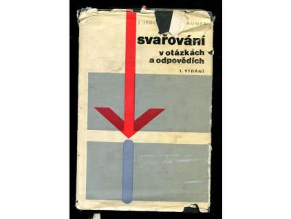 Svařování v otázkách a odpovědích, Josef Jedlička, 1966
