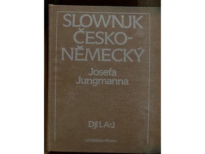 Slownjk česko-německý Josefa Jungmanna. SV. I-V, Josef Jungmann, 1989