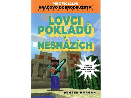 211926 lovci pokladu v nesnazich neoficialni hracovo dobrodruzstvi kniha ctvrta