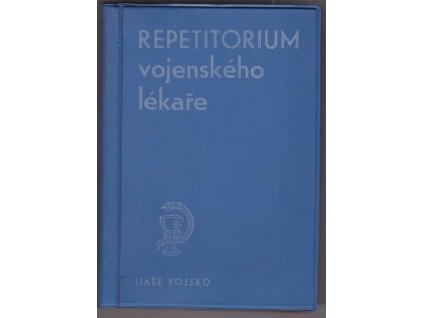 Repetitorium vojenského lékaře, kolektiv, 1965