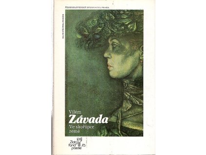 Ve skořápce země - výbor z veršů, Vilém Závada, 1987