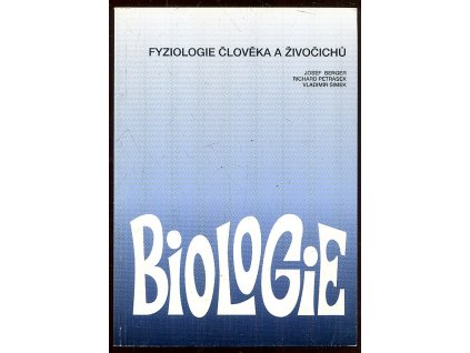 Fyziologie člověka a živočichů, Josef Berger, 1995