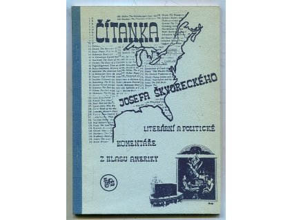 Čítanka Josefa Škvoreckého - literární a politické komentáře z Hlasu Ameriky, Josef Škvorecký, 1990