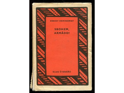 Sbohem armádo!, Ernest Hemingway, 1958
