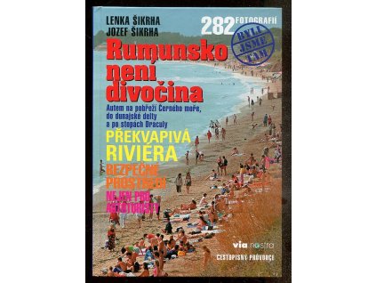 Rumunsko není divočina, Lenka Šikrha, 2005