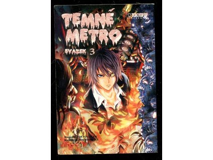 Temné metro 3., Tokyo Calen, 2009