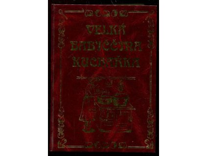 Velká babiččina kuchařka, Jana Horecká, 2003