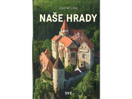 Naše hrady, Vladimír Liška, 2022