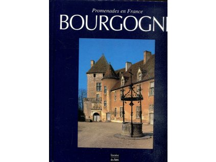 Promenades en France - Bourgogne
