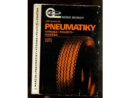 Pneumatiky - výroba, použití, údržba, Jiří Marcín, 1976