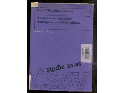 Dočišťování vod autotrofními mikroorganismy a vyššími rostlinami, Karel Véber, 1986