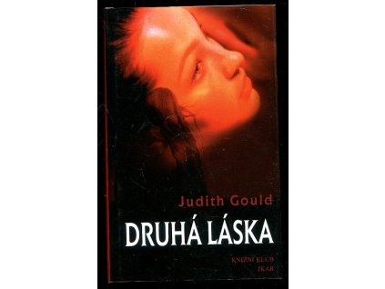 Druhá láska, Judith Gould, 2000
