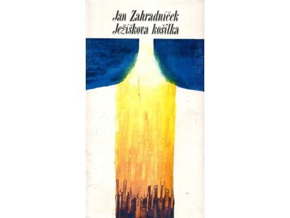 Ježíškova košilka, Jan Zahradníček, 1990