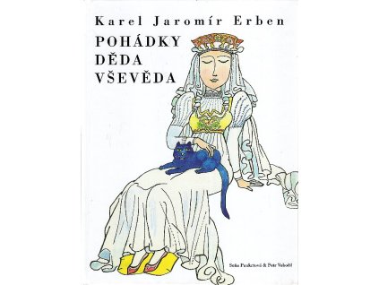 Pohádky děda Vševěda, Karel Jaromír Erben, 2009