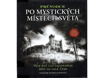 Průvodce po mystických místech světa