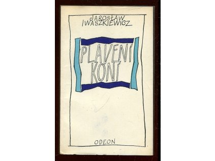 Plavení koní, Jarosław Iwaszkiewicz, 1972