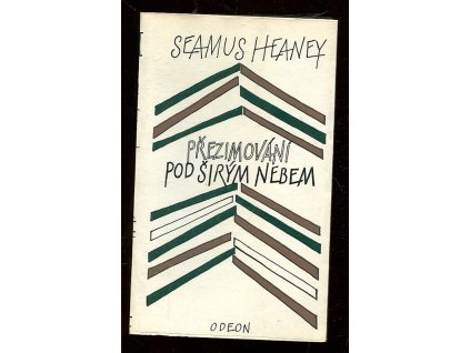 Přezimování pod širým nebem, Seamus Heaney, 1985