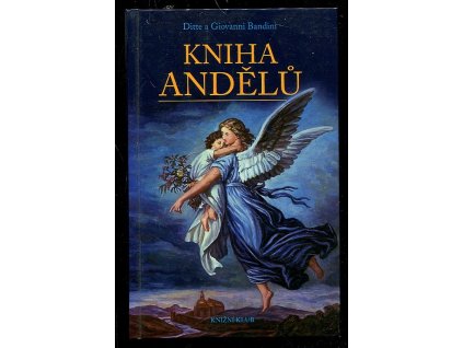 Kniha andělů, Ditte Bandini, 2009