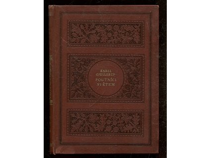 Poutníci světem I - Kniha první a druhá, Karl Gjellerup, 1928