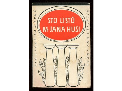 Sto listů M. Jana Husi, Jan Hus, 1949