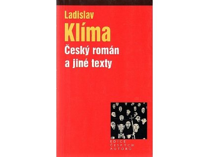 Český román a jiné texty, Ladislav Klíma, 2006