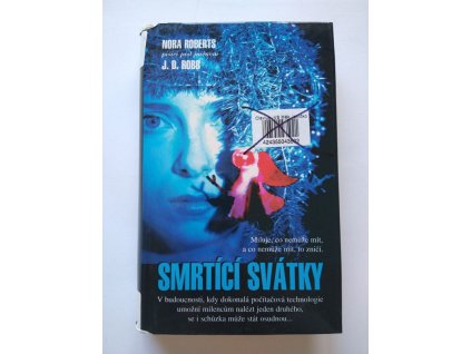Smrtící svátky, J. D Robb, 2002