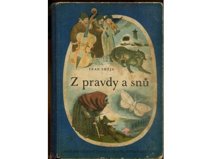 Z pravdy a snů