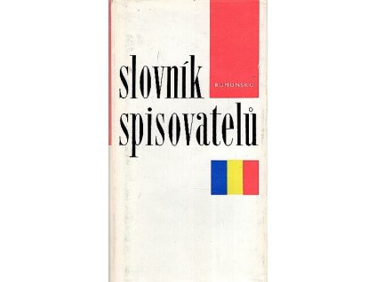 Slovník spisovatelů - Rumunsko, Eva Kuťáková, 1984