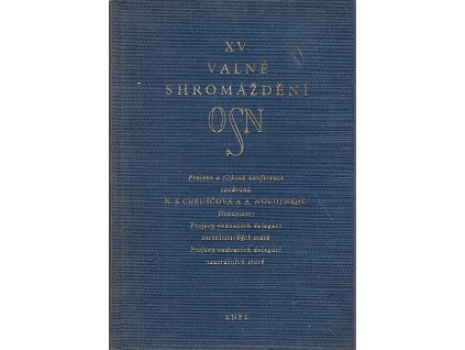 15. Valné shromáždění OSN : Září - říjen 1960 : Dokumenty : Projevy vedoucích delegací socialist. států : Projevy vedoucích delegací neutrálních států