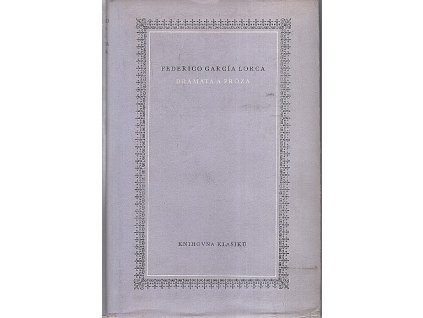 Dramata a próza, Federico García Lorca, 1962