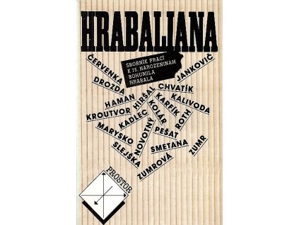 Hrabaliana - sborník prací k 75. narozeninám Bohumila Hrabala