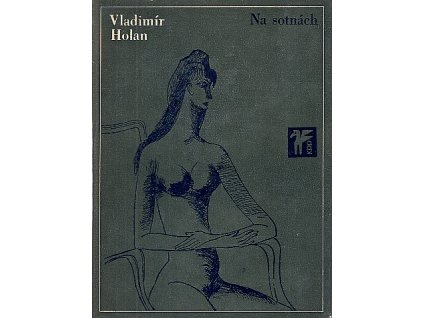 Na sotnách, Vladimír Holan, 1967