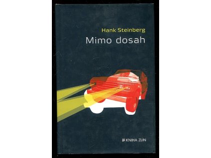 Mimo dosah, Hank Steinberg, 2014