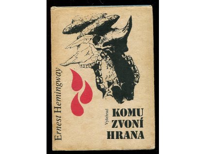 Komu zvoní hrana, Ernest Hemingway, 1987