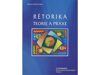 Rétorika : teorie a praxe