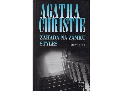 Záhada na zámku Styles, Agatha Christie, 2001