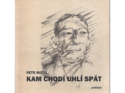 Kam chodí uhlí spát